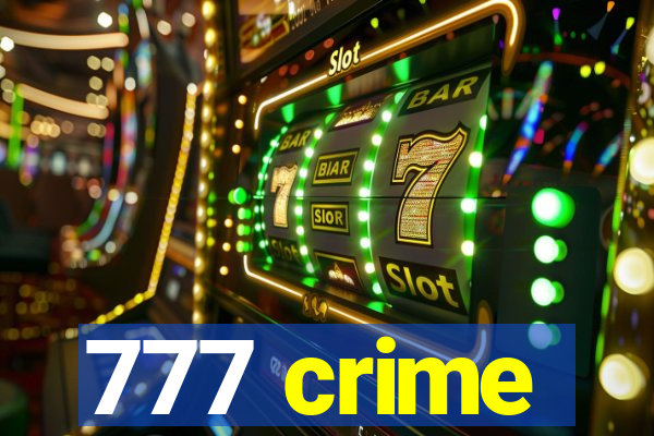 777 crime